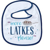 Chanukah Bib, " More Latkes Please", Cott/Poly,9" X 11",