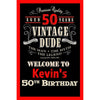 Customizable Yard Sign / Lawn Sign Welcome Birthday Vintage Dude 50