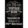 Customizable Yard Sign / Lawn Sign Welcome Birthday Vintage Dude 70