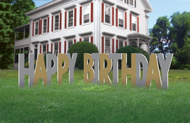 Happy Birthday Letters Lawn Yard Sign Silver & Gold