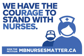 We have the courage - Nurses Poster 45" wide x 30" tall