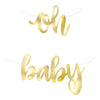 " Oh Baby" Gold Foil Script Banner, 2.8 Ft