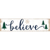 Believe Plaque Sign