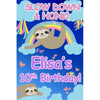 Customizable Yard Sign / Lawn Sign Birthday Sloth