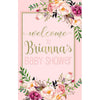 Customizable Yard Sign / Lawn Sign Welcome Baby Shower Floral Frame Blush