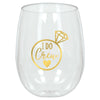 " I Do Crew" Stemless Wine Glass