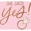 She Said Yes Beverage Napkins - Hot Stamped